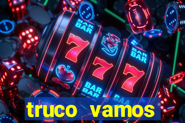 truco vamos torneios online